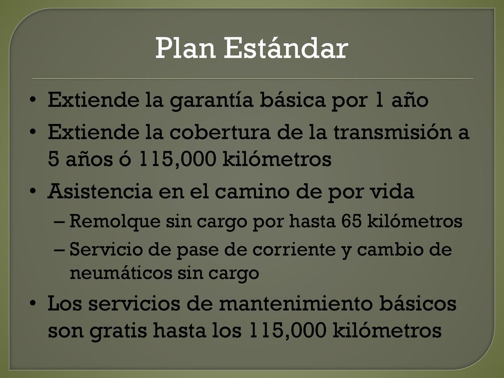 Plan Estándar Extiende la garantía básica por 1 año