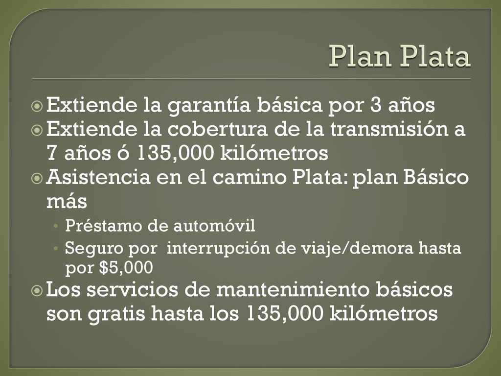 Plan Plata Extiende la garantía básica por 3 años