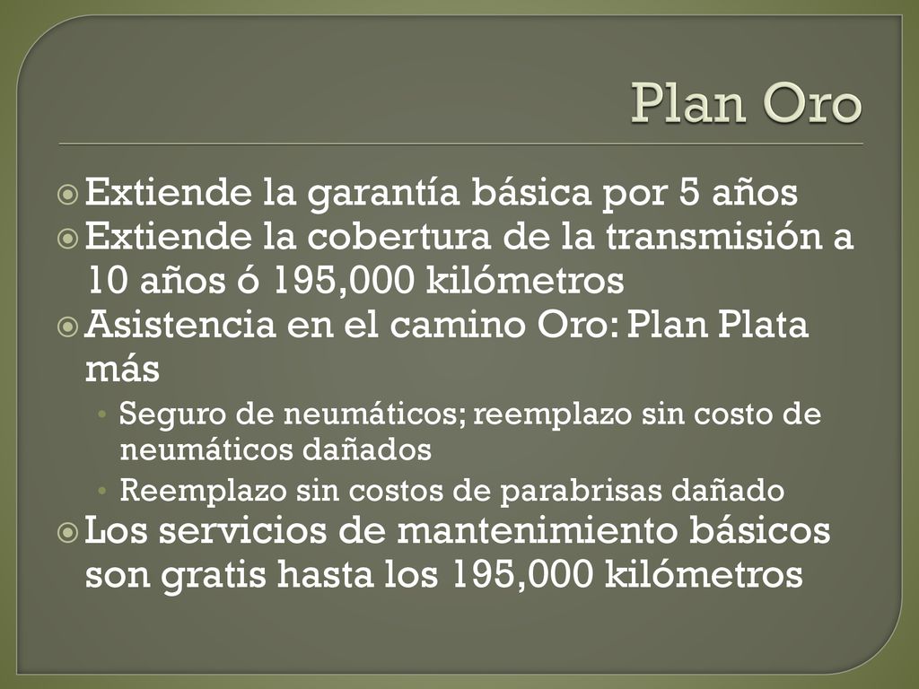 Plan Oro Extiende la garantía básica por 5 años