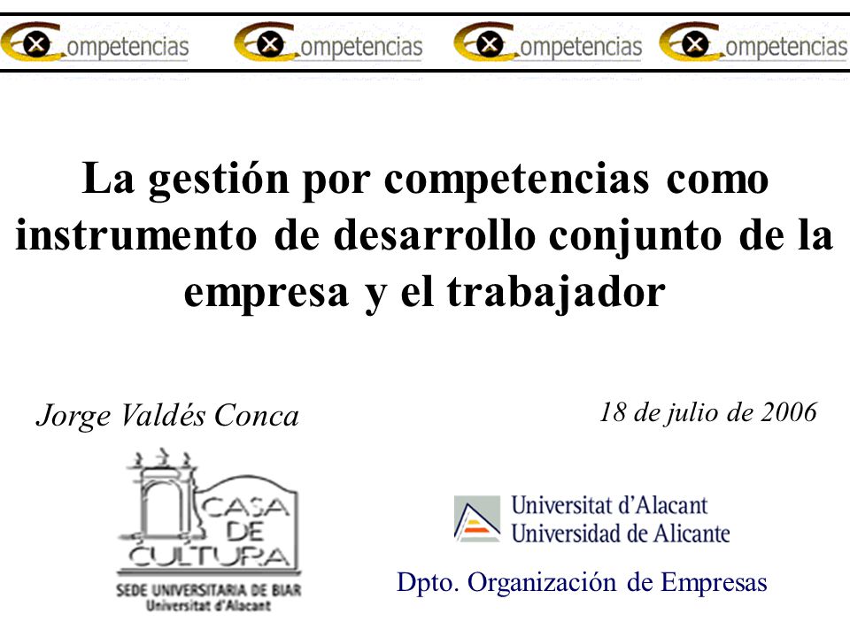 La gestión por competencias como instrumento de desarrollo conjunto de la empresa y el trabajador