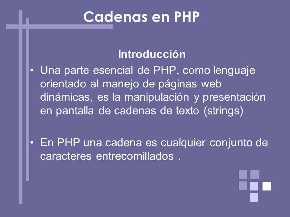 Cadenas en PHP Introducción