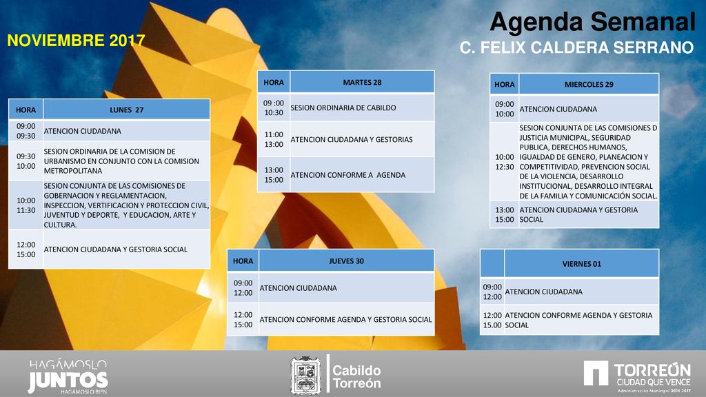 Agenda Semanal NOVIEMBRE 2017 C. FELIX CALDERA SERRANO Cabildo Torreón