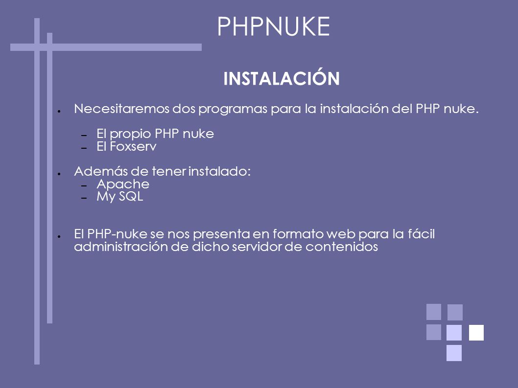 PHPNUKE INSTALACIÓN. Necesitaremos dos programas para la instalación del PHP nuke. El propio PHP nuke.