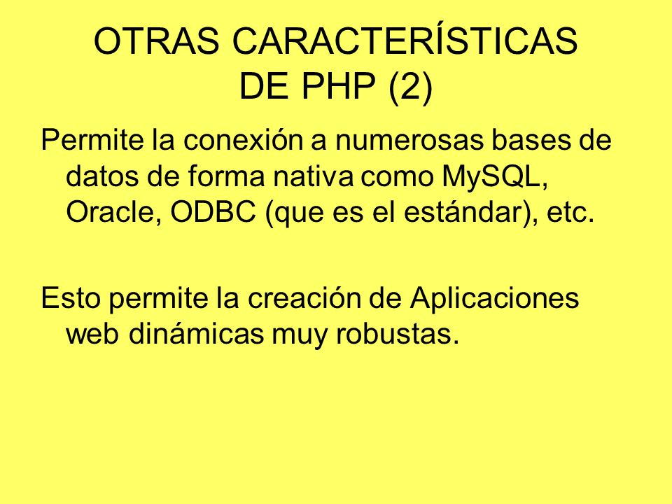 OTRAS CARACTERÍSTICAS DE PHP (2)