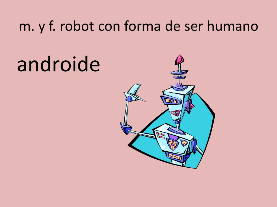 m. y f. robot con forma de ser humano