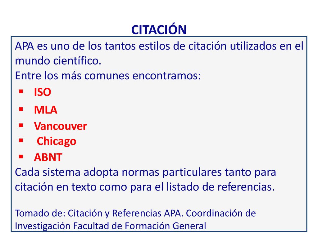 CITACIÓN APA es uno de los tantos estilos de citación utilizados en el mundo científico. Entre los más comunes encontramos: