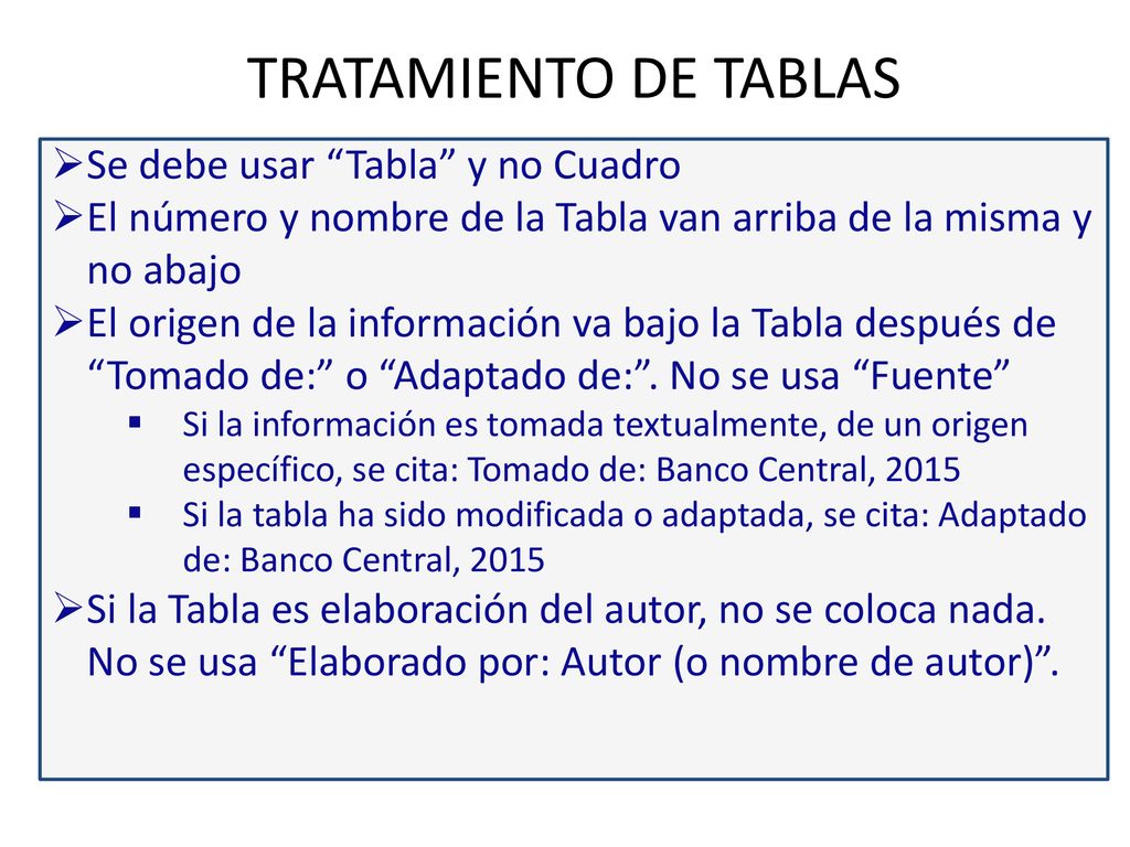 TRATAMIENTO DE TABLAS Se debe usar Tabla y no Cuadro