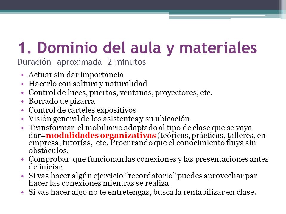 1. Dominio del aula y materiales Duración aproximada 2 minutos