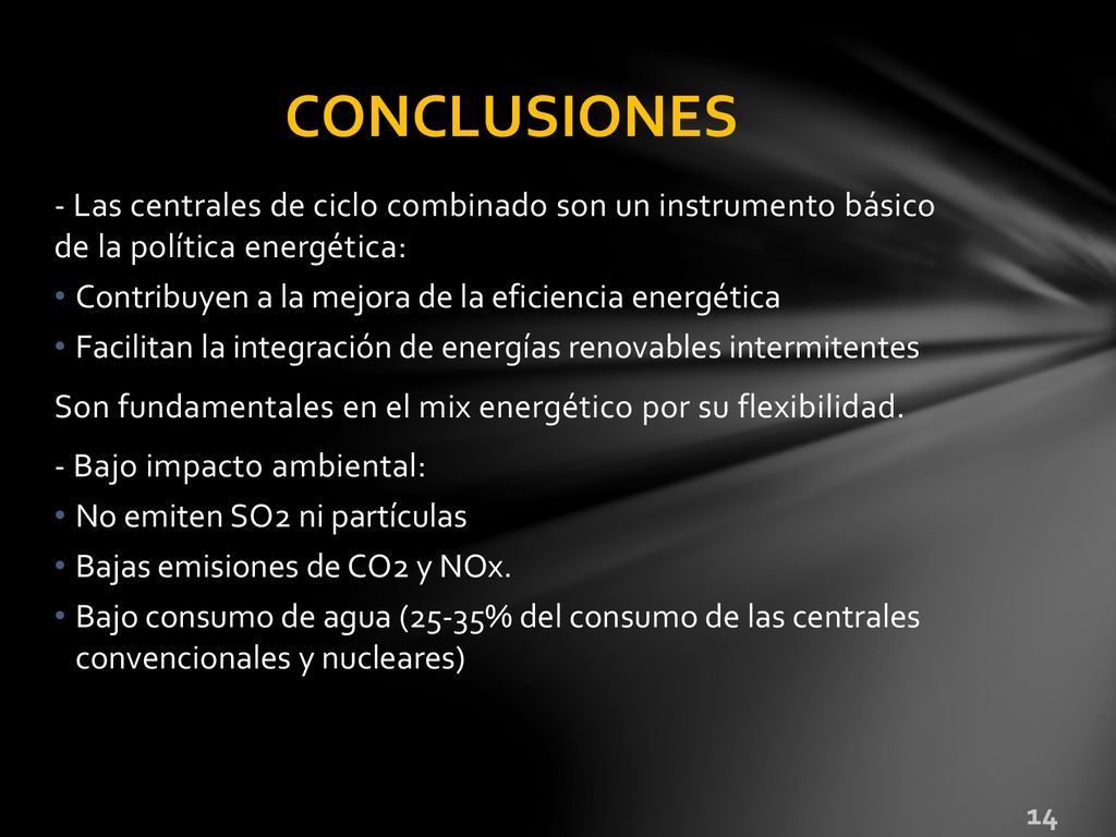 CONCLUSIONES - Las centrales de ciclo combinado son un instrumento básico de la política energética:
