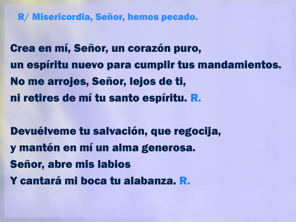 Crea en mí, Señor, un corazón puro,