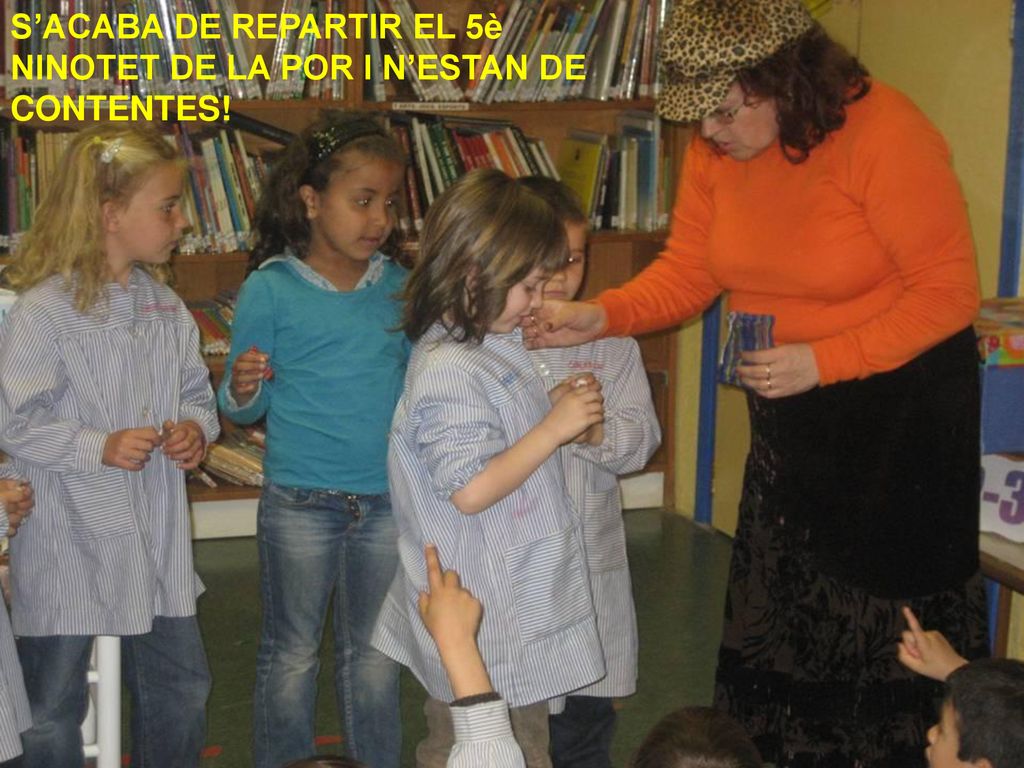 S’ACABA DE REPARTIR EL 5è NINOTET DE LA POR I N’ESTAN DE CONTENTES!