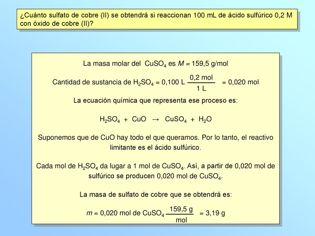 La masa molar del CuSO4 es M = 159,5 g/mol