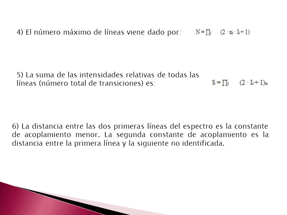 4) El número máximo de líneas viene dado por:
