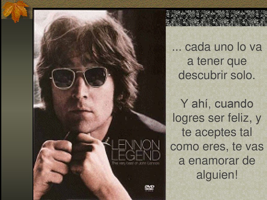 ... cada uno lo va a tener que descubrir solo.