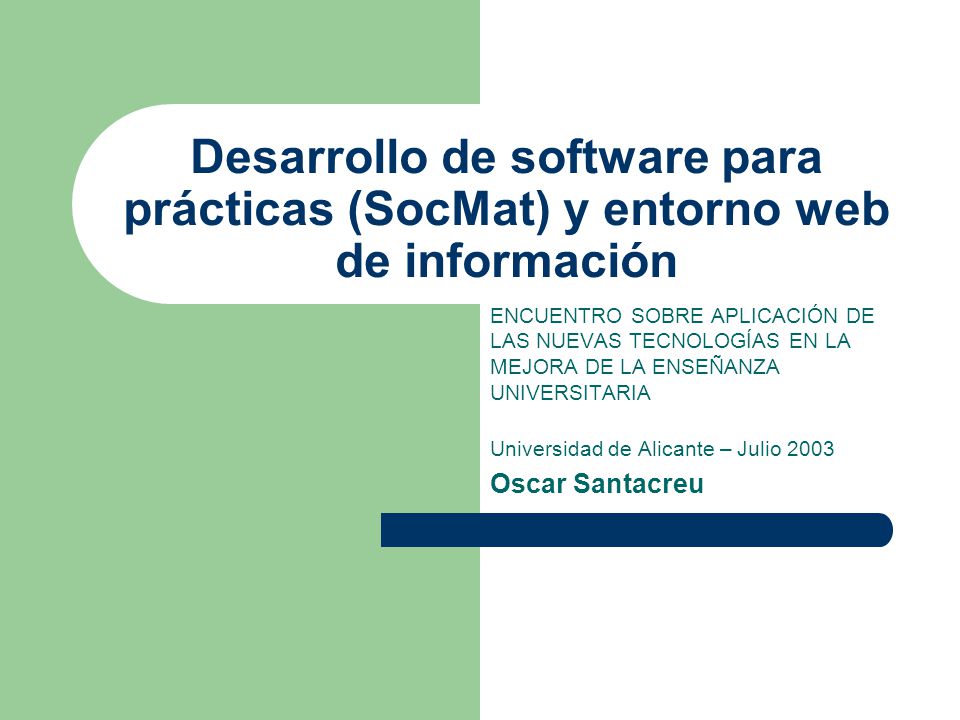 Desarrollo de software para prácticas (SocMat) y entorno web de información