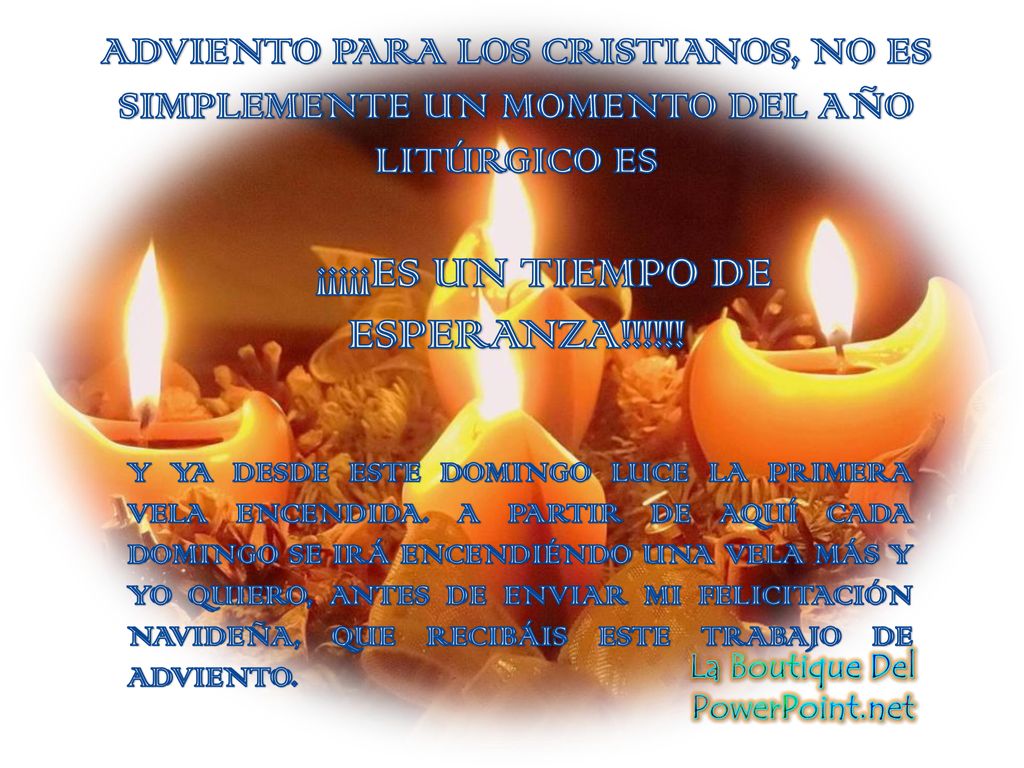¡¡¡¡¡ES UN TIEMPO DE ESPERANZA!!!!!! La Boutique Del PowerPoint.net