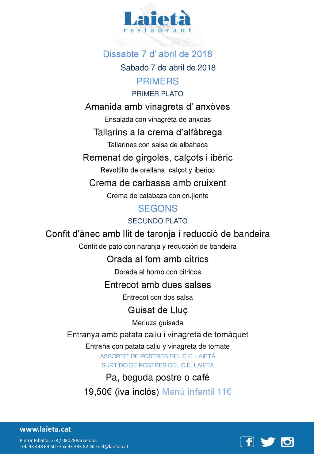 Amanida amb vinagreta d’ anxòves Tallarins a la crema d’alfàbrega