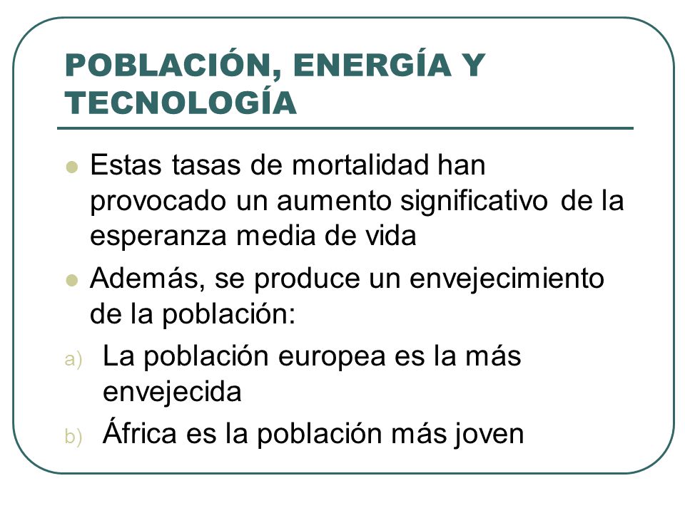 POBLACIÓN, ENERGÍA Y TECNOLOGÍA
