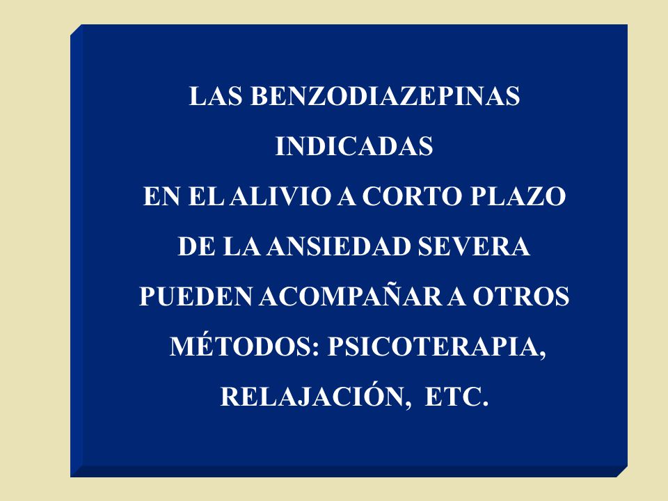 EN EL ALIVIO A CORTO PLAZO DE LA ANSIEDAD SEVERA