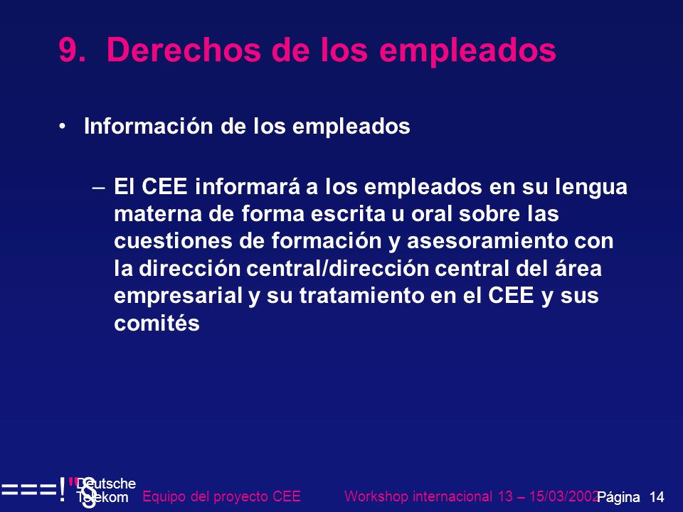 Equipo del proyecto CEE Workshop internacional 13 – 15/03/2002