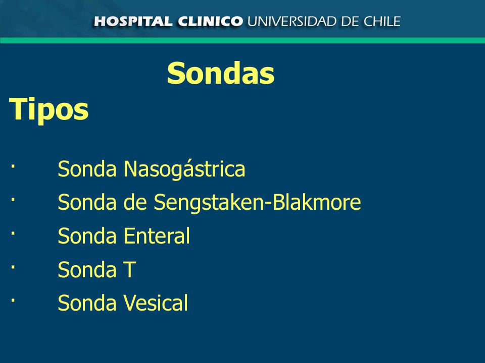Sondas Tipos · Sonda Nasogástrica · Sonda de Sengstaken-Blakmore
