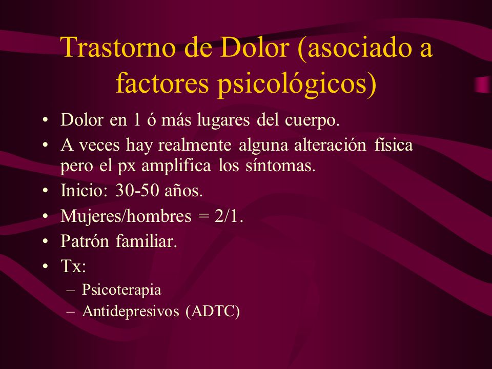 Trastorno de Dolor (asociado a factores psicológicos)