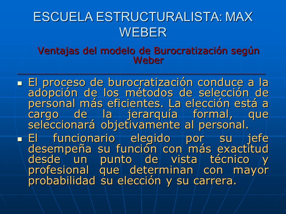 ESCUELA ESTRUCTURALISTA: MAX WEBER