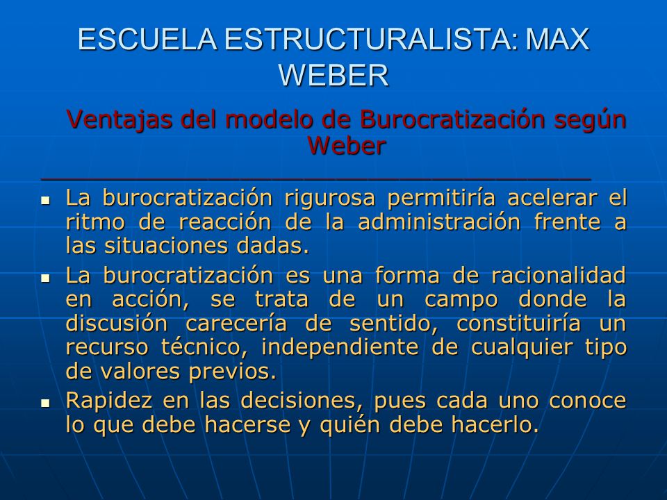 ESCUELA ESTRUCTURALISTA: MAX WEBER