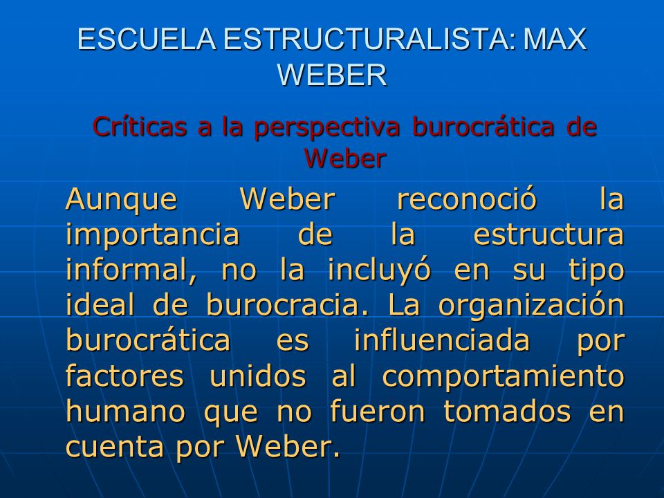 ESCUELA ESTRUCTURALISTA: MAX WEBER