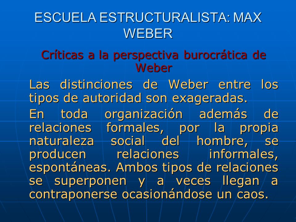 ESCUELA ESTRUCTURALISTA: MAX WEBER