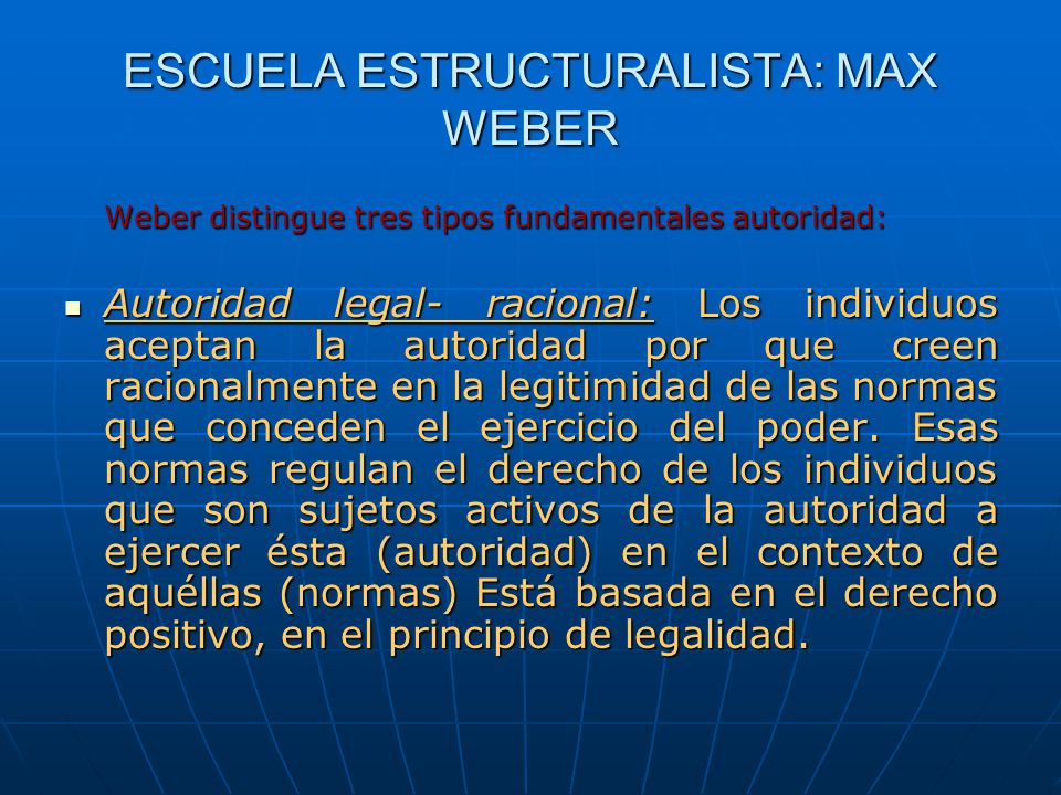 ESCUELA ESTRUCTURALISTA: MAX WEBER