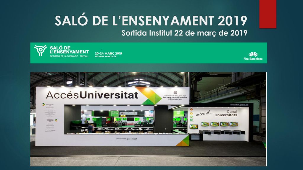 SALÓ DE L’ENSENYAMENT 2019 Sortida Institut 22 de març de 2019