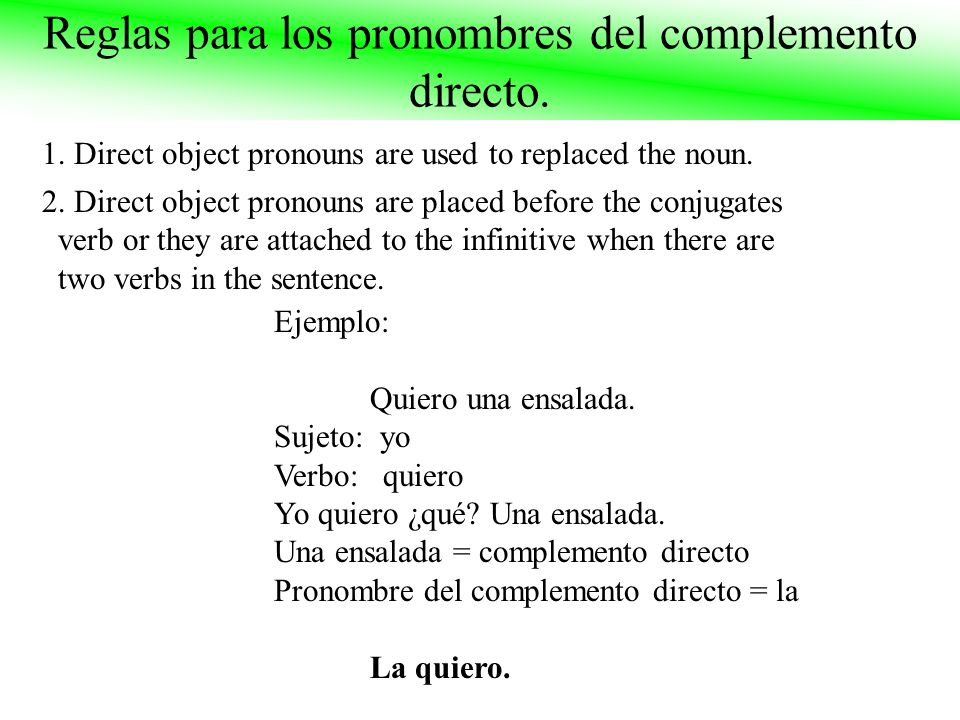 Reglas para los pronombres del complemento directo.