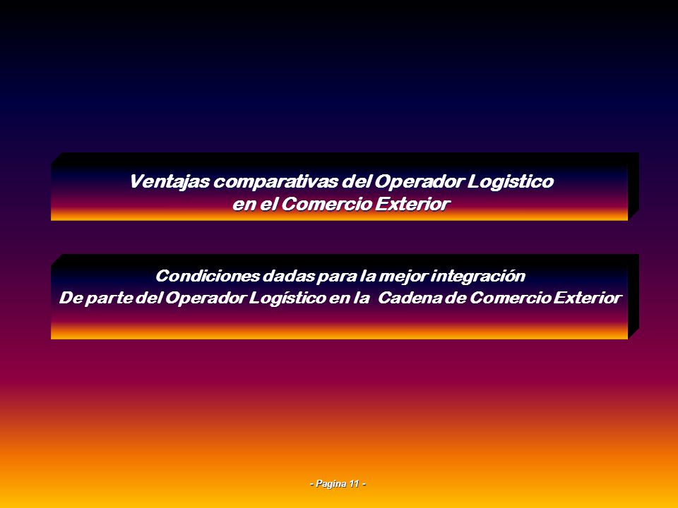 Ventajas comparativas del Operador Logistico en el Comercio Exterior
