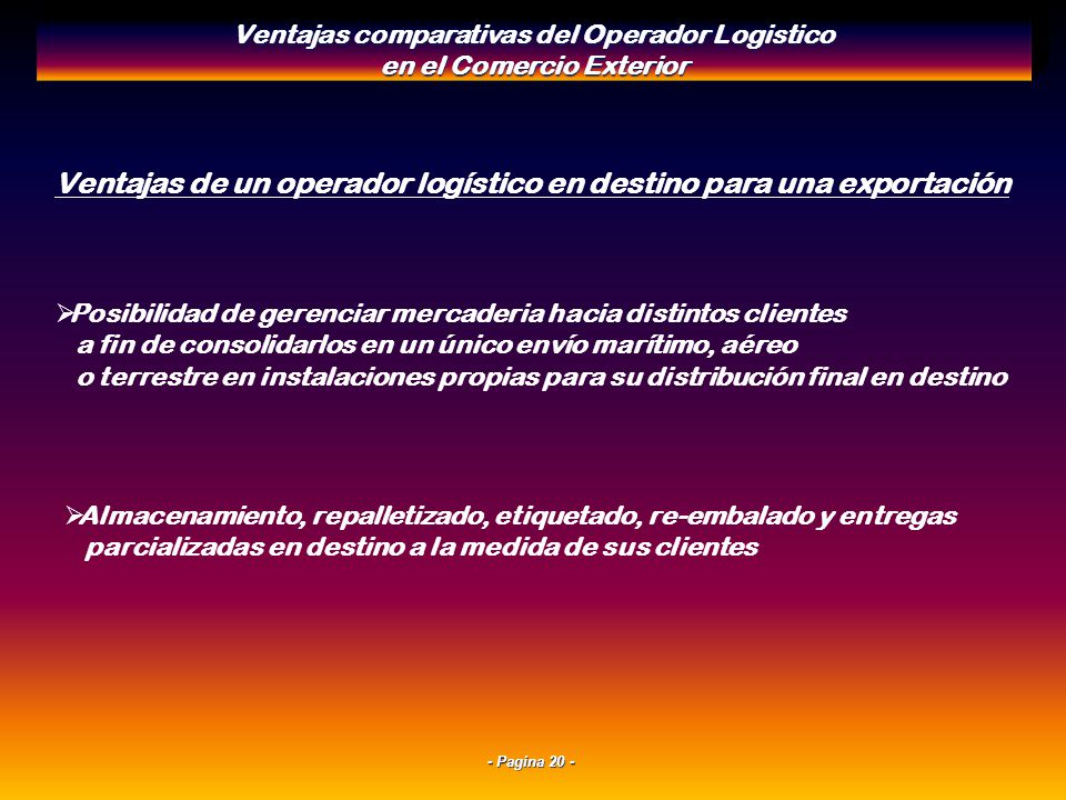 Ventajas comparativas del Operador Logistico en el Comercio Exterior