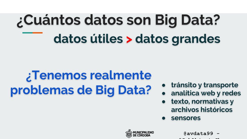 ¿Cuántos datos son Big Data datos útiles > datos grandes