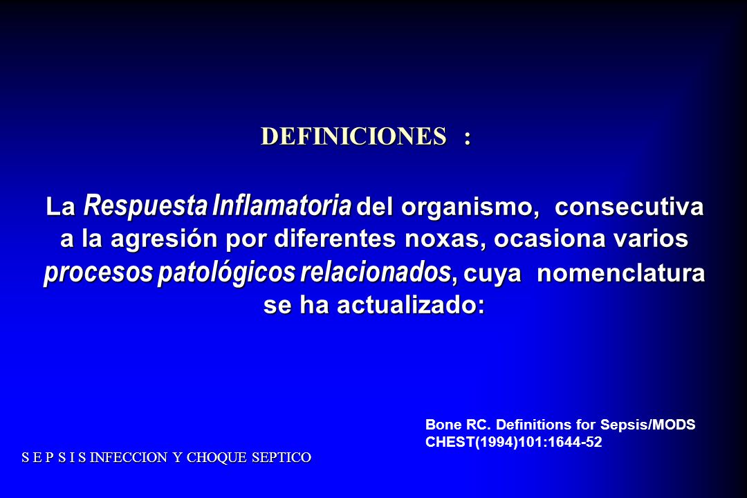 S E P S I S INFECCION Y CHOQUE SEPTICO
