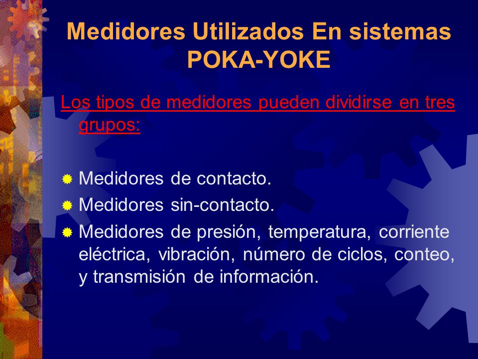 Medidores Utilizados En sistemas POKA-YOKE