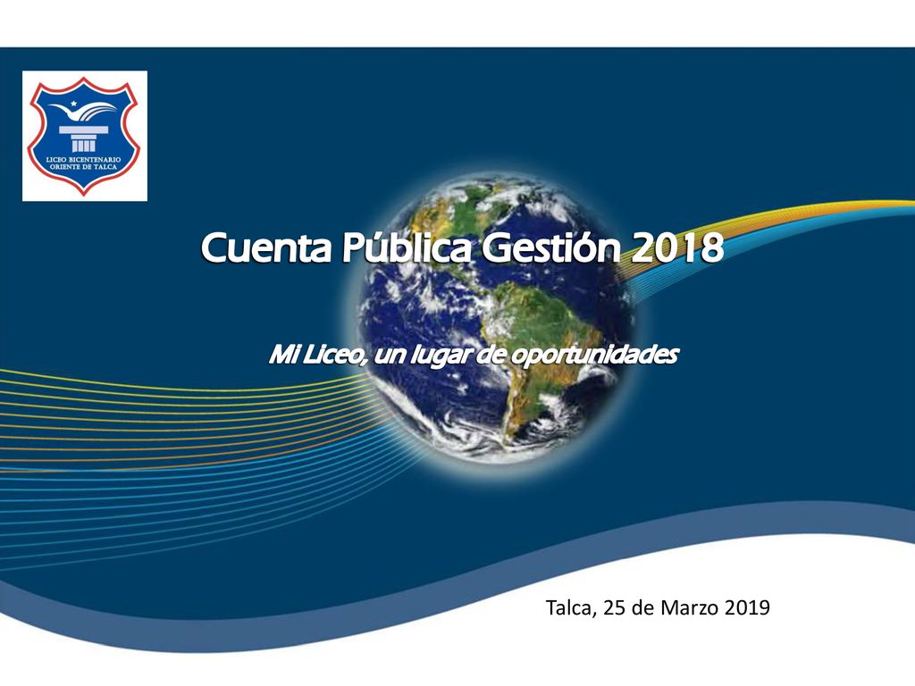 Cuenta Pública Gestión 2018 Mi Liceo, un lugar de oportunidades