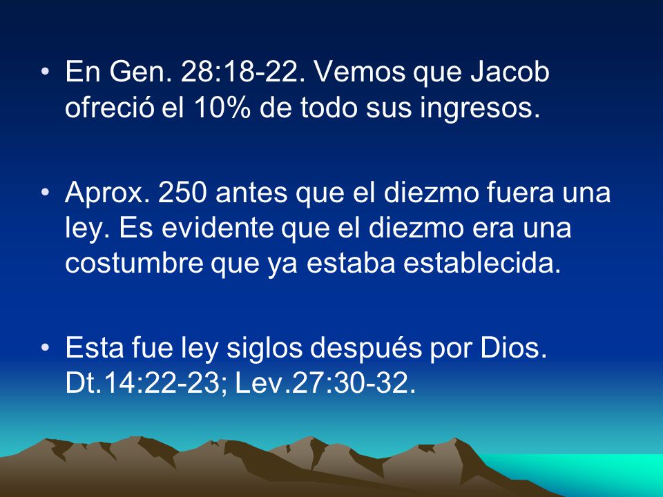 En Gen. 28: Vemos que Jacob ofreció el 10% de todo sus ingresos.