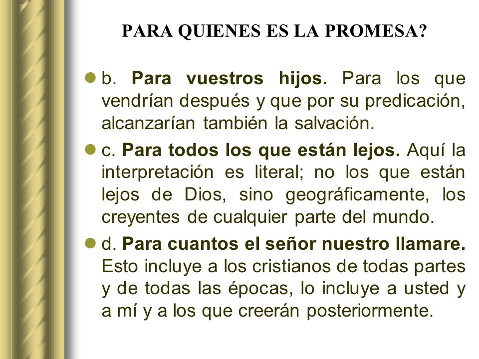PARA QUIENES ES LA PROMESA