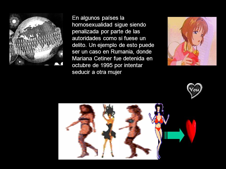 En algunos países la homosexualidad sigue siendo penalizada por parte de las autoridades como si fuese un delito.
