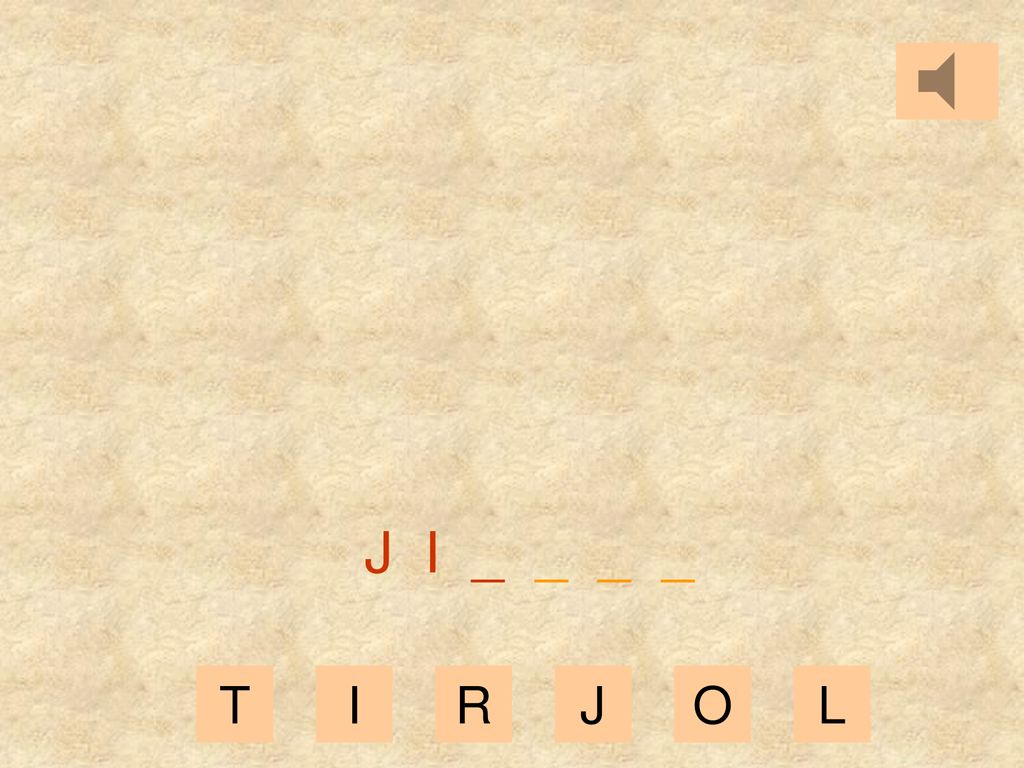 J I _ _ _ _ T I R J O L