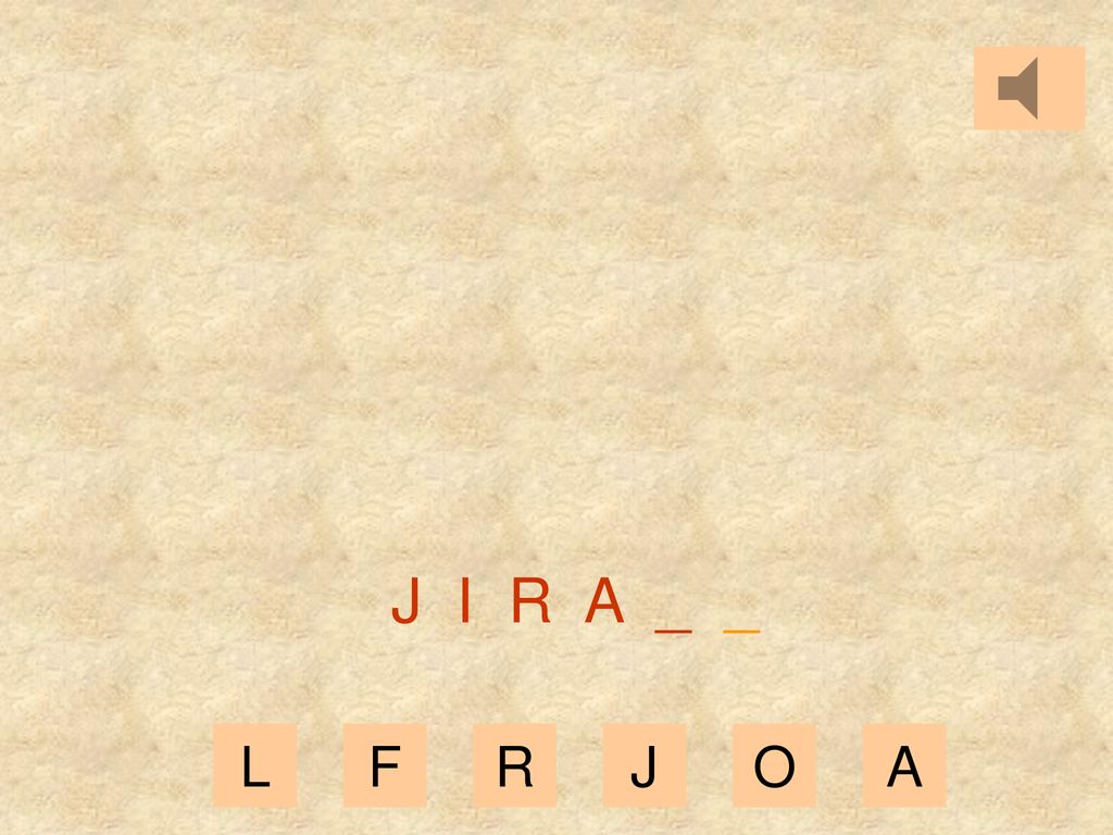 J I R A _ _ L F R J O A