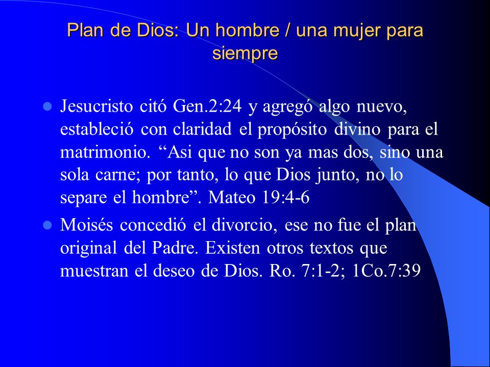 Plan de Dios: Un hombre / una mujer para siempre