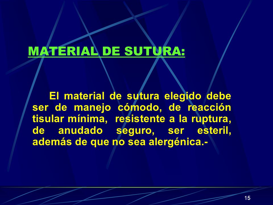 MATERIAL DE SUTURA: