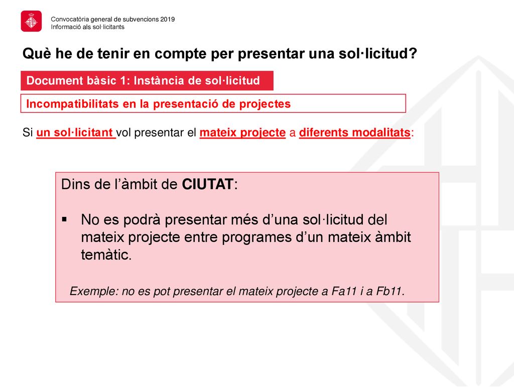 Què he de tenir en compte per presentar una sol·licitud