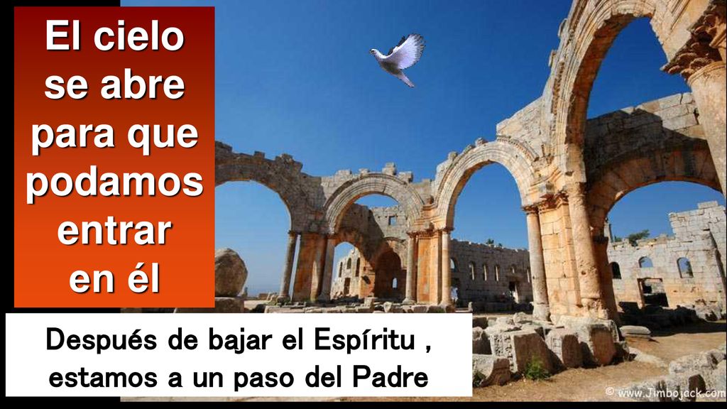 El cielo se abre para que podamos entrar en él