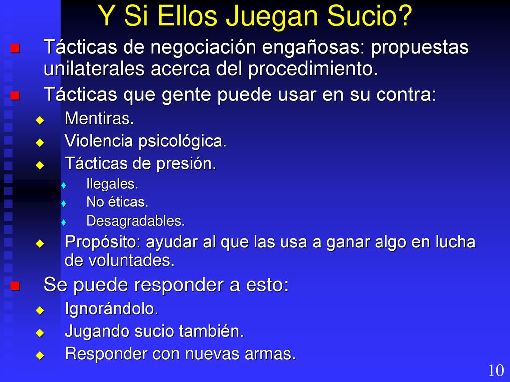 Y Si Ellos Juegan Sucio Tácticas de negociación engañosas: propuestas unilaterales acerca del procedimiento.
