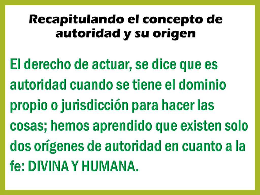 Recapitulando el concepto de autoridad y su origen